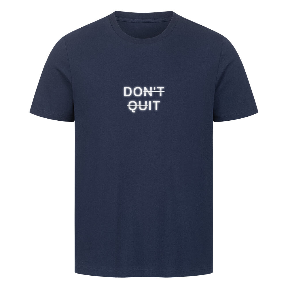 Don't Quit Premium Shirt