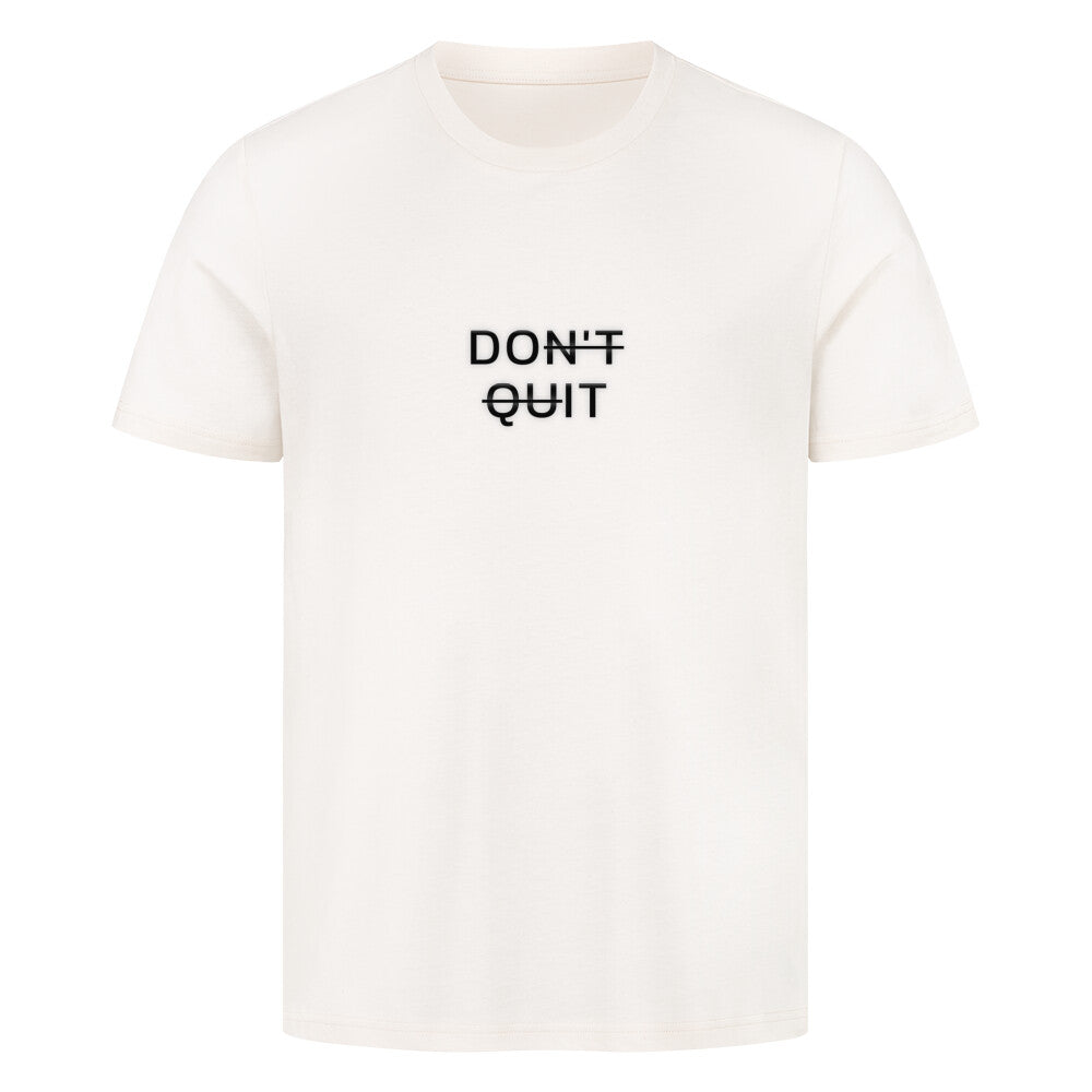 Don't Quit Premium Shirt