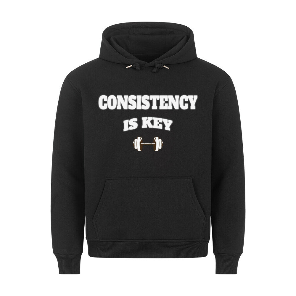 Consistency Is Key Hoodie