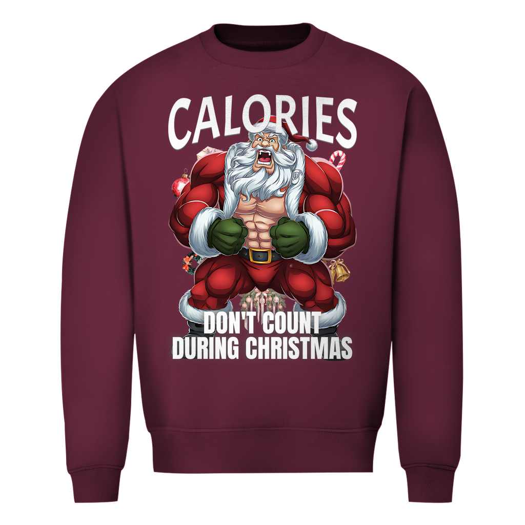 Don't Count Calories Sweatshirt