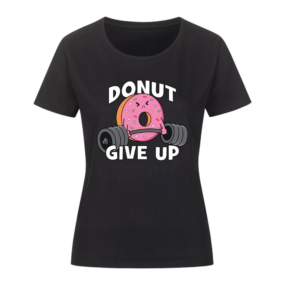 Donut Give Up Shirt Damen