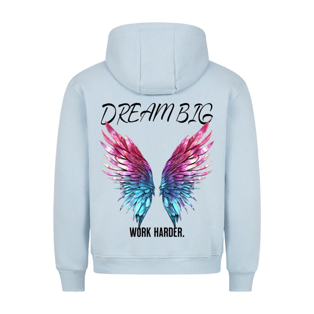 Dream Big Hoodie