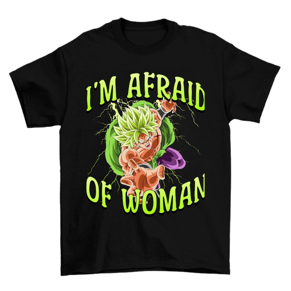 Afraid Of Woman Shirt
