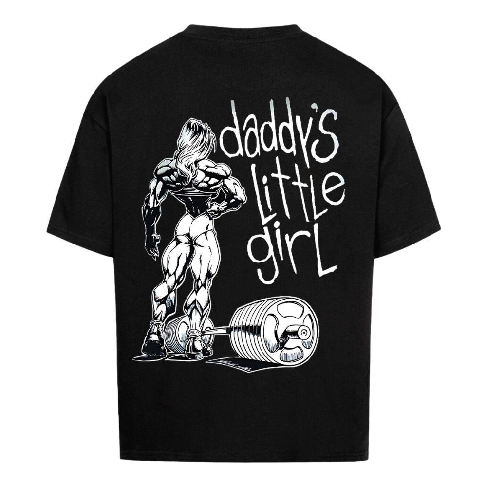 DADDY'S LITTLE GIRL OVERSIZE SHIRT (BACKPRINT)