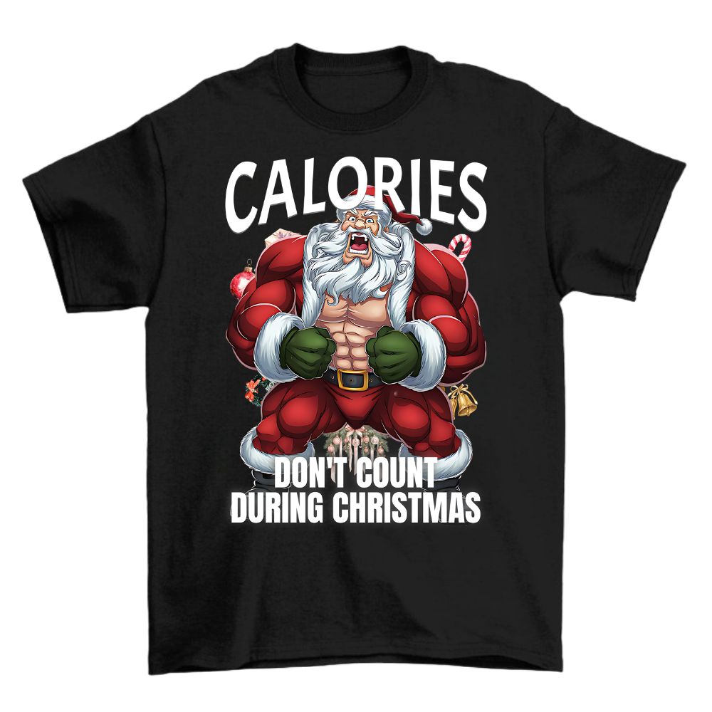 Don't Count Calories Shirt