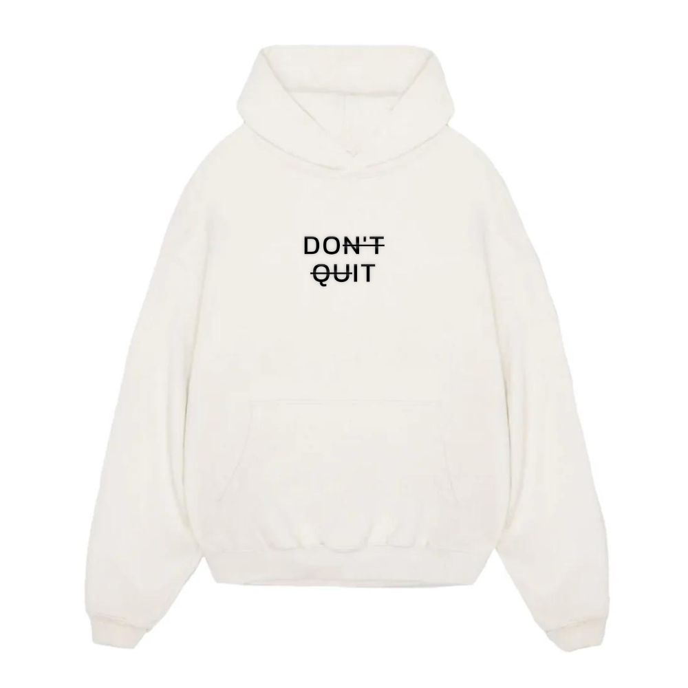 Don't Quit Oversize Hoodie