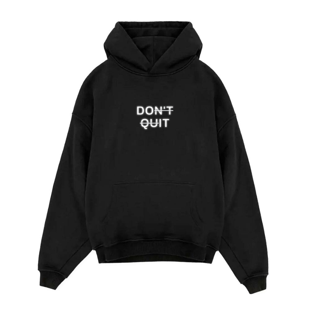 Don't Quit Oversize Hoodie