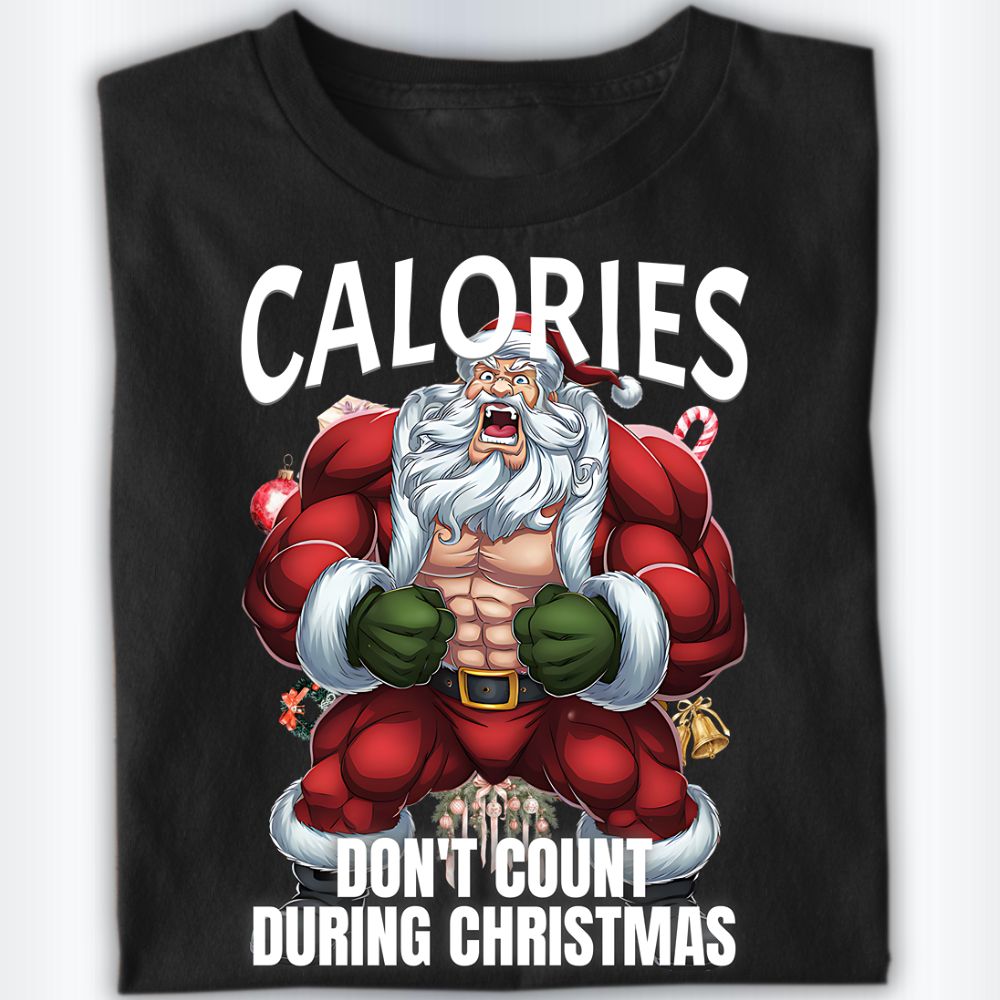 Don't Count Calories Shirt