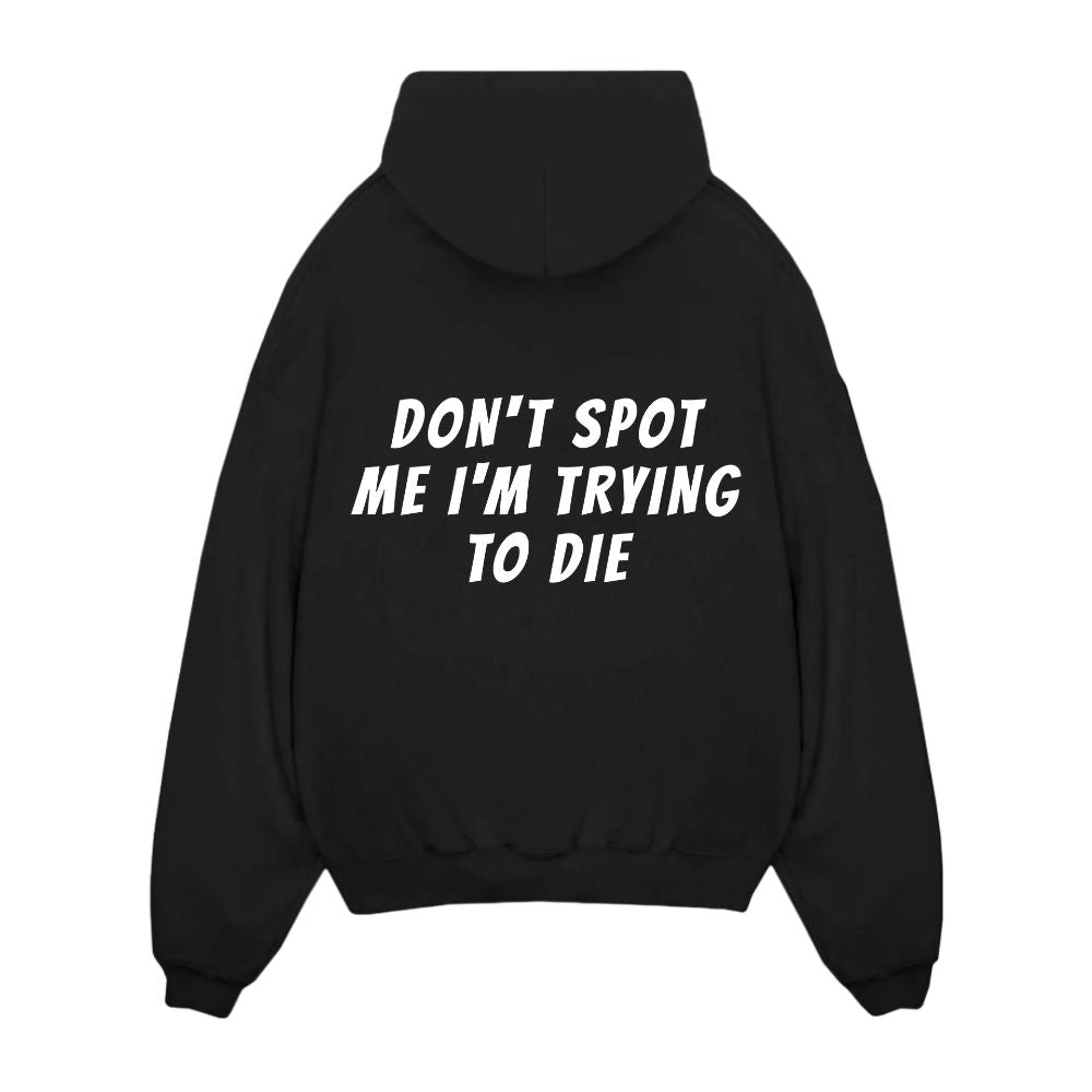 Don't Spot Me Oversize Hoodie