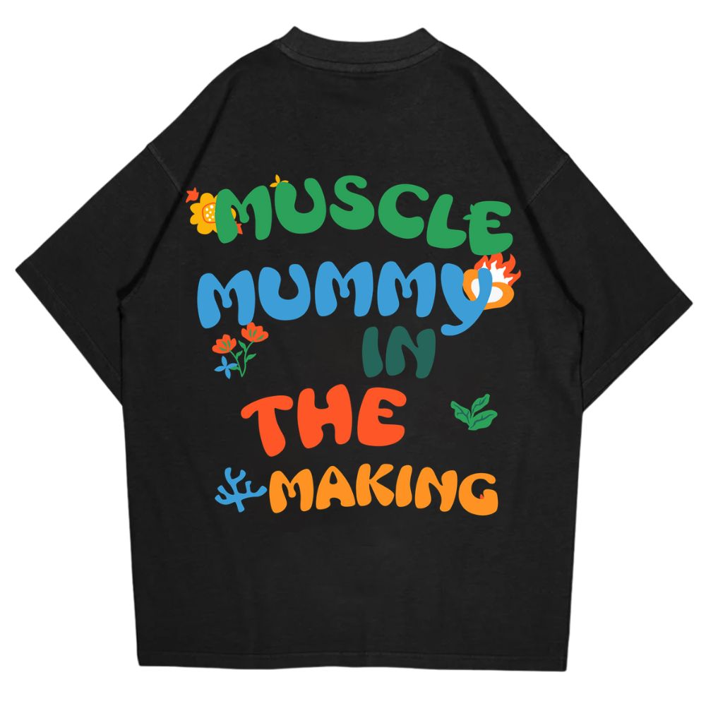 MUSCLE MUMMY OVERSIZE SHIRT (BACKPRINT)