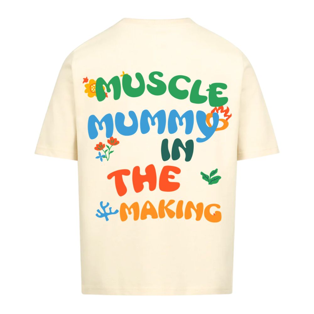 MUSCLE MUMMY OVERSIZE SHIRT (BACKPRINT)