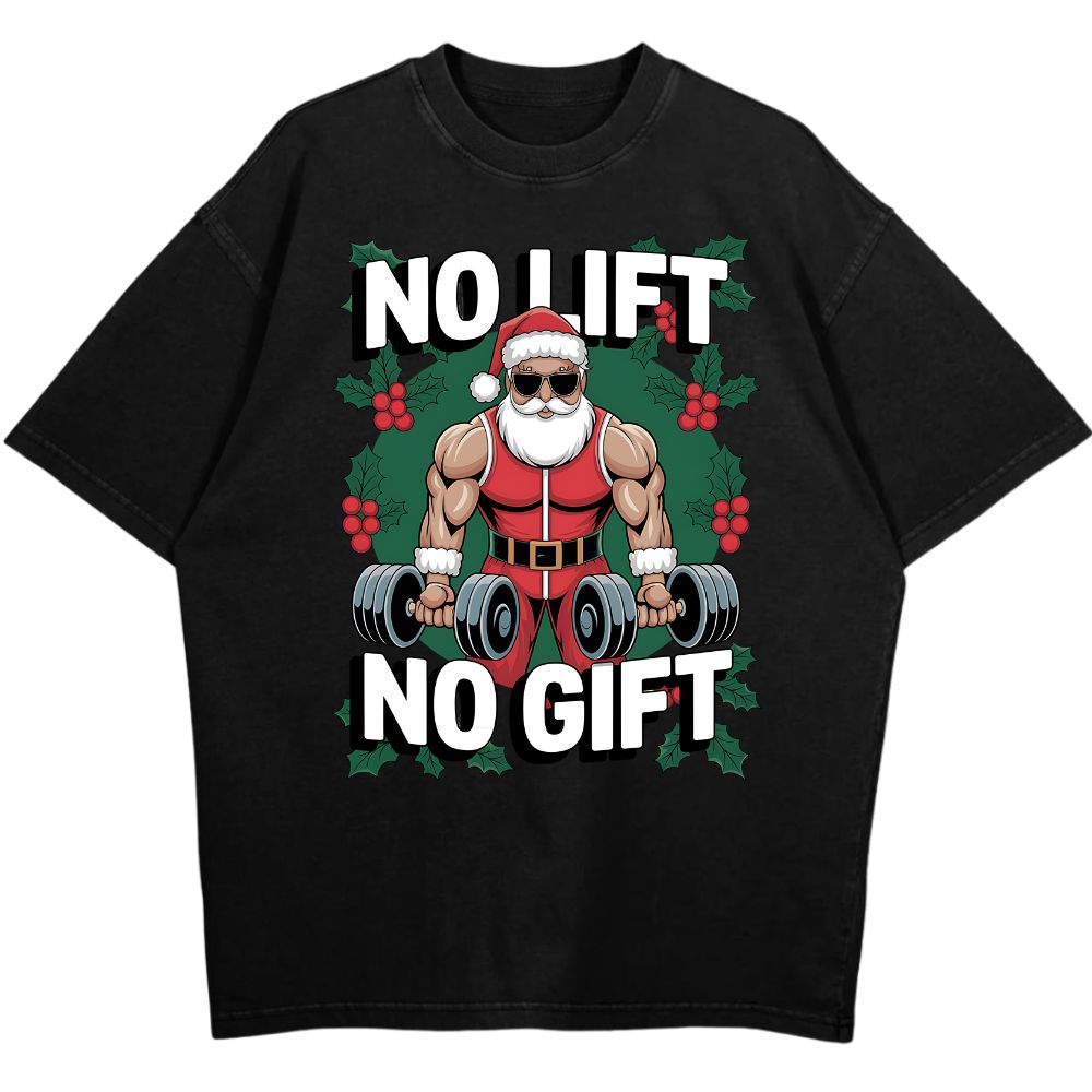 No Lift No Gift Oversize Shirt