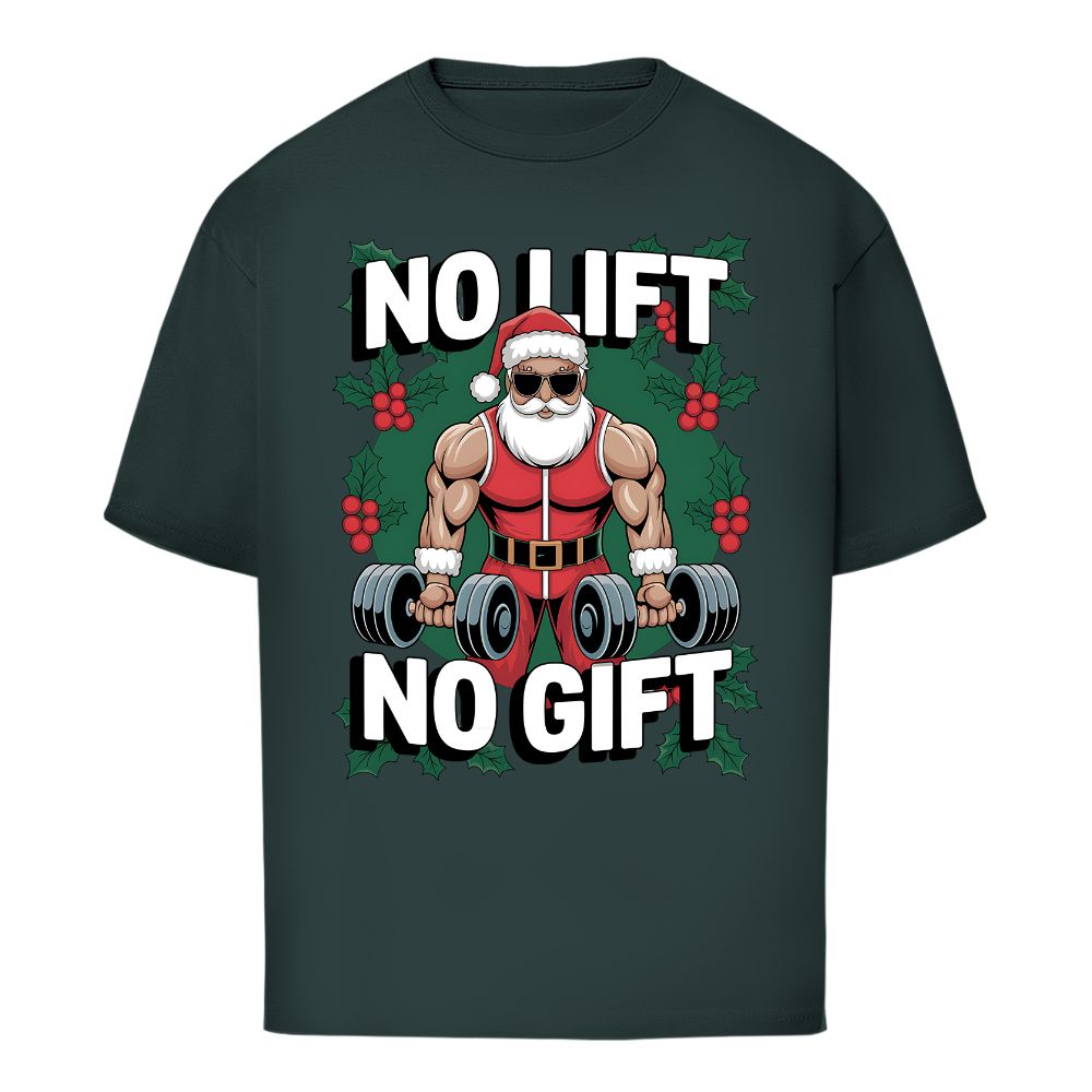 No Lift No Gift Oversize Shirt