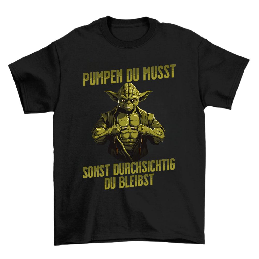 Pumpen Du Musst Shirt