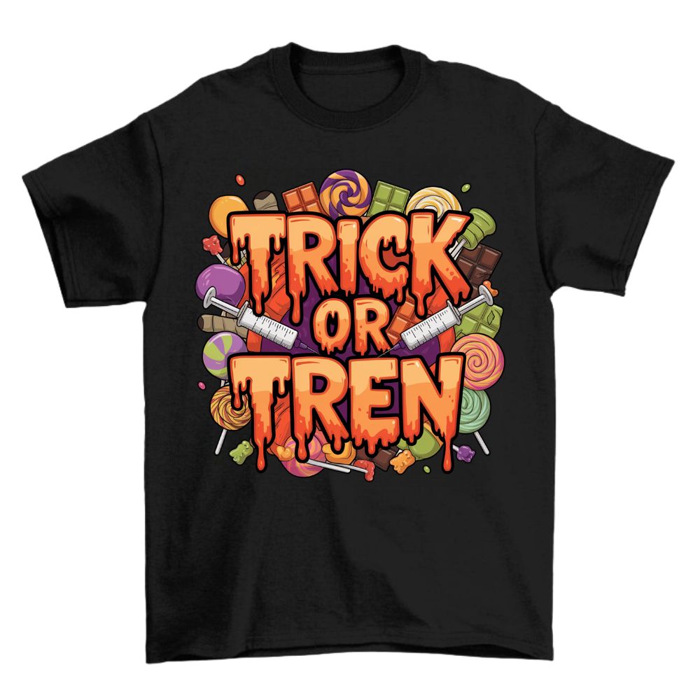 Trick Or Tren Shirt